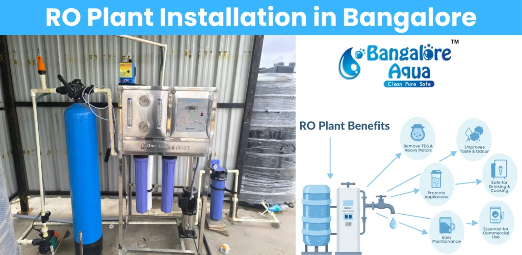 RO Plant Installation in Bangalore by Bangalore Aqua – Industrial Water Purification System with Benefits like TDS Removal, Appliance Protection, and Safe Drinking Water